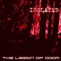 Isolated (MEX) : The Legion of Doom Isolated (MEX) : The Legion of Doom